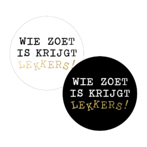 stickers-sinterklaas-40mm-wie-zoet-is-krijgt-lekkers-2-varianten